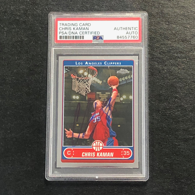 2006-07 Topps Chrome #35 Chris Kaman Signed Card AUTO PSA Slabbed Clippers