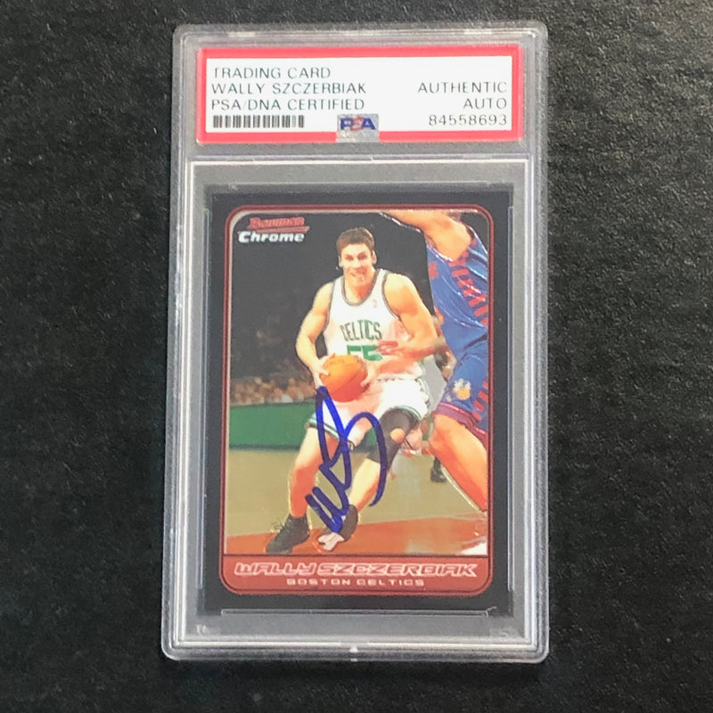 2006-07 Bowman Chrome Basketball #31 Wally Szczerbiak Signed Card AUTO PSA Slabbed Celtics