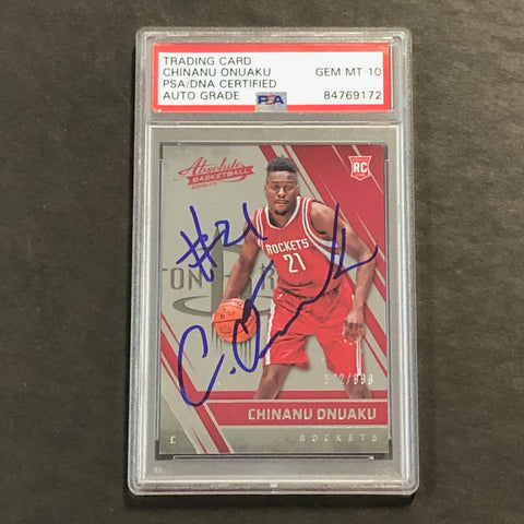 2016-17 Panini Absolute #196 Chinanu Onuaku Signed Card AUTO 10 PSA Slabbed RC Rockets