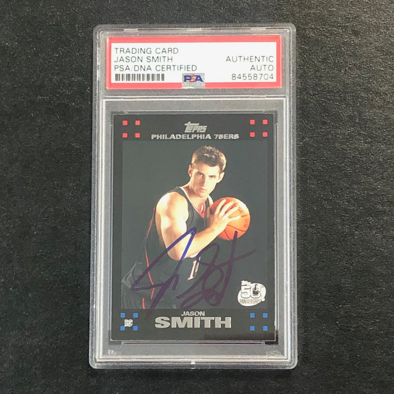 2007-08 Topps #130 Jason Smith Signed Card AUTO PSA Slabbed 76ers