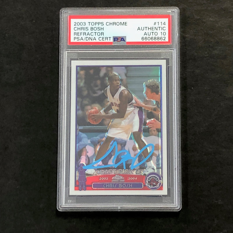 2003-04 Topps Chrome Refractor #114 Chris Bosh Signed Card AUTO 10 PSA Slabbed RC Raptors