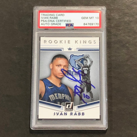 2017-18  Panini Donruss Rookie Kings #7 Ivan Rabb Signed Card AUTO 10 PSA Slabbed RC Grizzlies