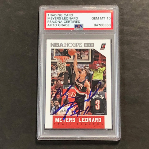 2015-16 Panini NBA Hoops #224 Meyers Leonard Signed Card AUTO 10 PSA Slabbed Portland Trail BlazerN