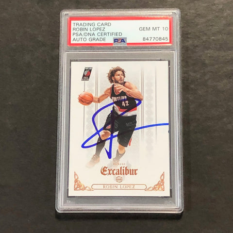 2014-15 NBA Panini Excalibur #146 Robin Lopez Signed Card AUTO PSA Auto 10 Slabbed