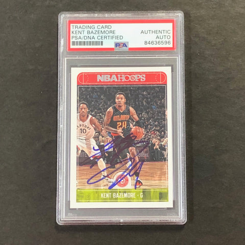 2017-18 NBA Hoops #62 Kent Bazemore Signed Card AUTO PSA Slabbed Hawks