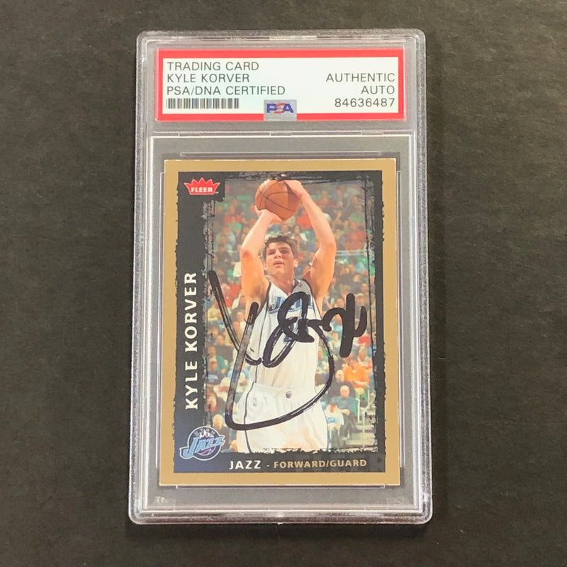 2008-09 Fleer Basketball #125 Kyle Korver Signed Card AUTO PSA Slabbed Jazz