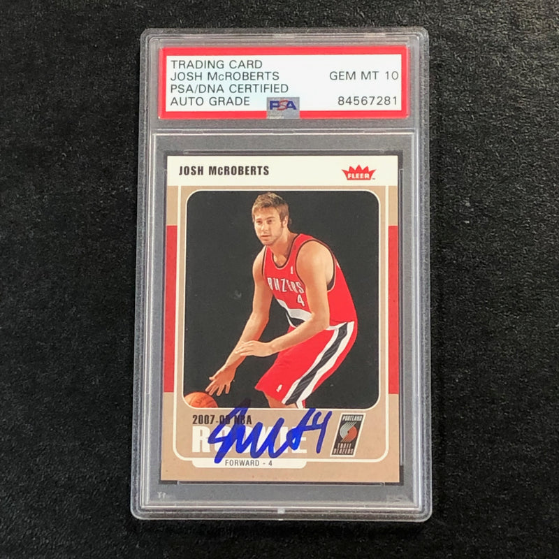2007-08 Fleer #221 Josh McRoberts Signed Rookie Card AUTO 10 PSA Slabbed RC Blazers