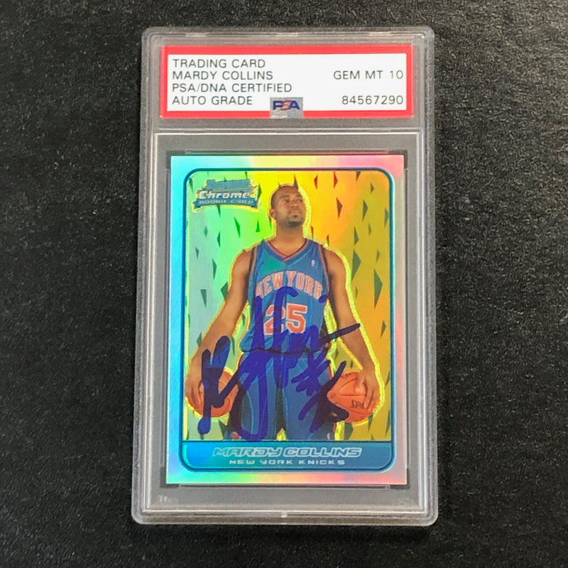 2006-07 Bowman Chrome Refractor #128 Mardy Collins Signed Card AUTO 10 PSA Slabbed RC Knicks