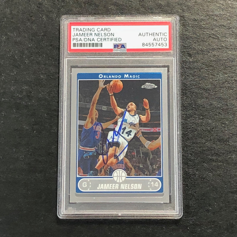 2006-07 Topps Chrome #101 Jameer Nelson Signed Card AUTO PSA Slabbed Magic
