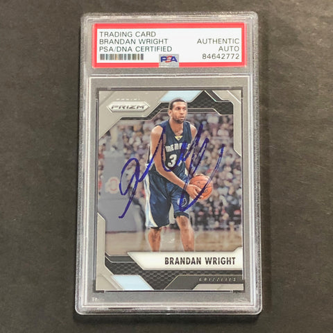 2016-17 Panini Prizm #66 Brandan Wright Signed Card AUTO PSA Slabbed Grizzlies