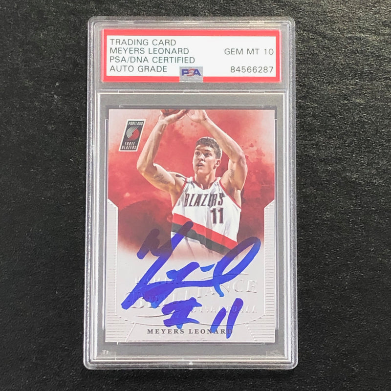 2012-13 Panini Brilliance #284 Meyers Leonard Signed Card AUTO 10 PSA Slabbed Portland Trail Blazers