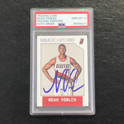 2015-16 NBA Hoops #126 Noah Vonleh Signed Card AUTO 10 PSA/DNA Slabbed Portland Trail Blazers
