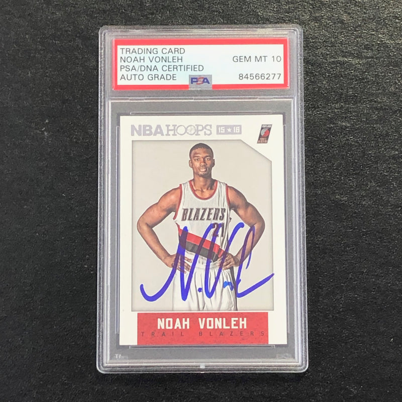 2015-16 NBA Hoops #126 Noah Vonleh Signed Card AUTO 10 PSA/DNA Slabbed Portland Trail Blazers