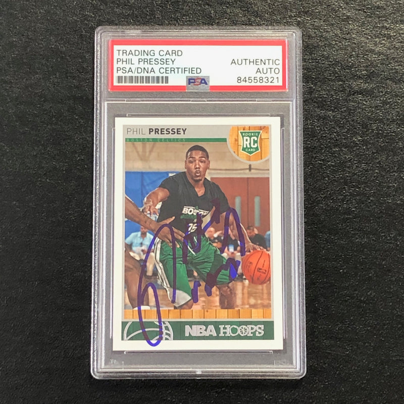 2013-14 NBA Hoops #297 Phil Pressey Signed Card AUTO PSA/DNA Slabbed RC Celtics