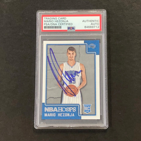 2015-16 NBA Hoops #285 Mario Hezonja Signed Rookie Card AUTO PSA/DNA Slabbed RC Magic