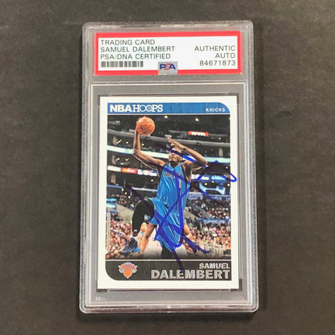 2014-15 NBA Hoops #123 Samuel Dalembert Signed Card PSA Slabbed Knicks