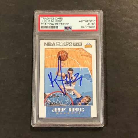 2015-16 NBA Hoops #32 JUSUF NURKIC Signed PSA Slabbed Nuggets