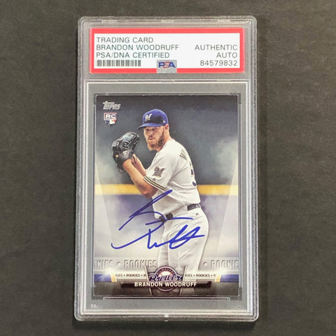 2018 TOPPS SERIES 1 Salute #TS-91 Brandon Woodruff Signed Card PSA Slabbed Auto RC Brewers