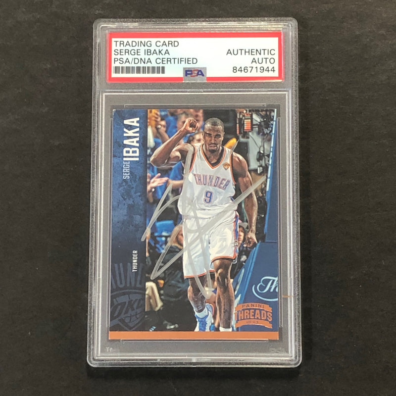 2012-13 Panini Threads #101 Serge Ibaka Signed Card PSA Slabbed Magic