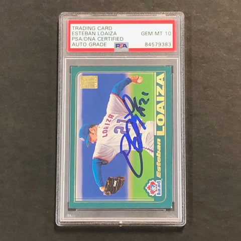 2001 Topps #513 ESTEBAN LOAIZA Signed Card PSA/DNA Slabbed Autographed AUTO 10 Blue Jays