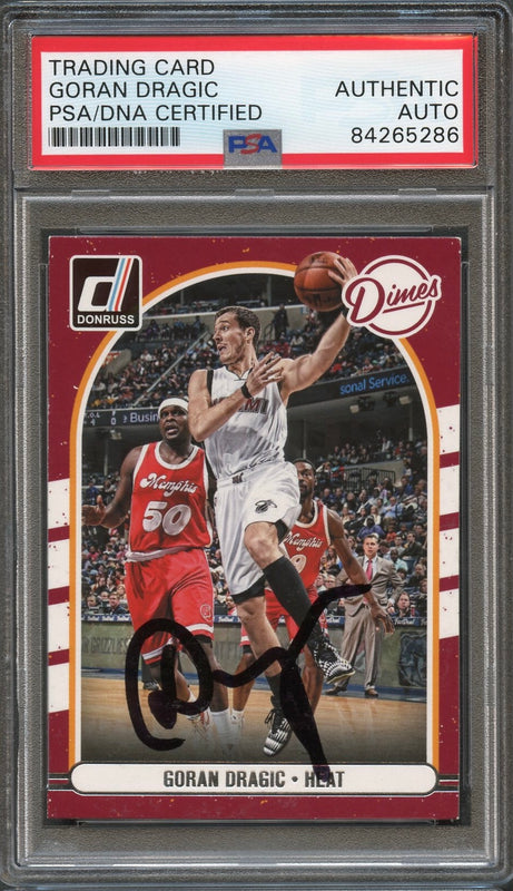 2016 Panini Dimes #7 Goran Dragic Signed Card AUTO PSA/DNA Slabbed Heat