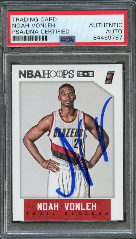 2015-16 NBA Hoops #126 Noah Vonleh Signed Card AUTO PSA/DNA Slabbed Portland Trail Blazers