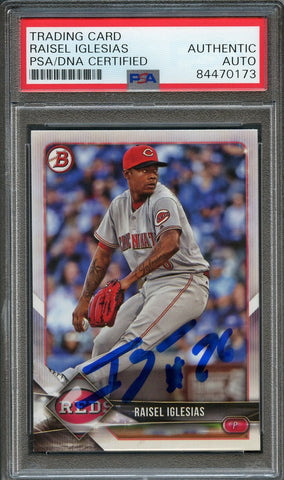 2018 Bowman #96 RAISEL IGLESIAS Signed Card PSA Slabbed Auto Reds