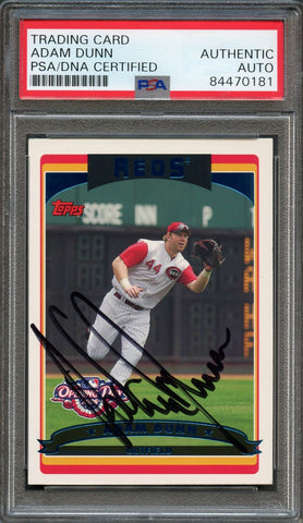 2006 Topps Opening Day #115 Adam Dunn Signed Card PSA Slabbed Auto Reds