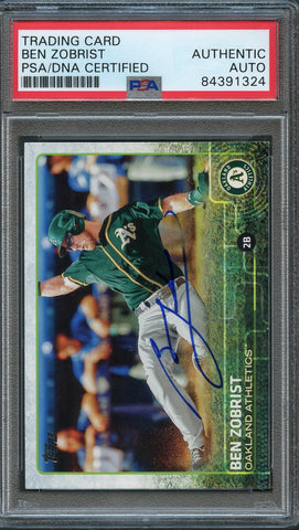 2015 Topps #386 Ben Zobrist Signed Card PSA Slabbed Auto Oakland Athletics