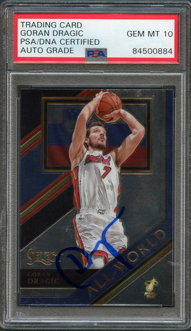 2017-18 Panini Select All-World #AW-7 Goran Dragic Signed Card AUTO 10 PSA/DNA Slabbed Heat