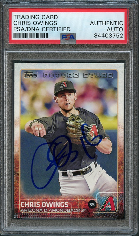 2015 Topps #63 Chris Owings Signed Card PSA Slabbed Auto Dbacks