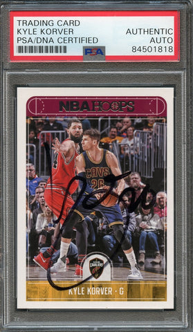 2017-18 NBA Hoops #32 Kyle Korver Signed Card AUTO PSA Slabbed Cavaliers