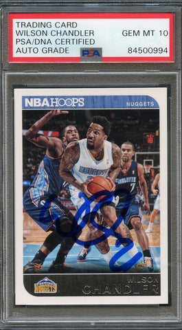 2014-15 NBA Hoops #47 Wilson Chandler Signed AUTO 10 PSA Slabbed Nuggets