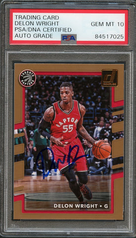 2017 Donruss #140 Delon Wright Signed Card AUTO 10 PSA Slabbed Raptors