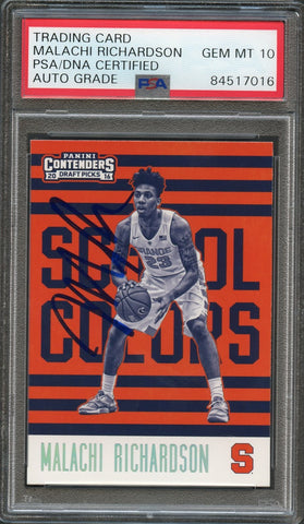 2016-17 Contenders Draft Picks School Colors #20 Malachi Richardson Signed Card AUTO 10 PSA Slabbed Syracuse