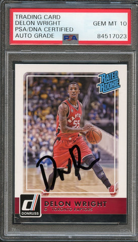 2015-16 Donruss Rated Rookie #245 Delon Wright Signed Card AUTO 10 PSA Slabbed RC Raptors