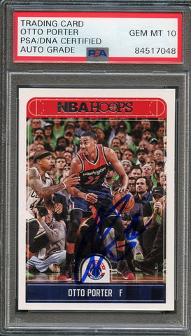2017-18 NBA Hoops #249 Otto Porter Signed Card AUTO 10 PSA Slabbed Wizards