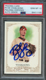 2012 Topps Allen & Ginter#152 Ryan Vogelsong signed card PSA Auto Grade 10 Slabbed Giants