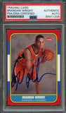 2007-08 Fleer #158 Brandan Wright Signed Card AUTO 10 PSA Slabbed Warriors