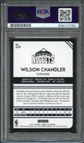 2016-17 Panini Complete #224 Wilson Chandler Signed Card AUTO 10 PSA Slabbed