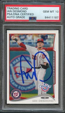 2014 Topps Opening Day #49 Ian Desmond Signed Card PSA Slabbed Auto 10 Nationals