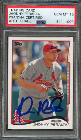 2014 Topps Update #US-260 Jhonny Peralta Signed Card AUTO 10 PSA Slabbed