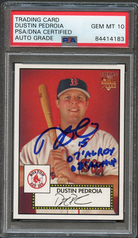 2006 Topps 52' #40 Dustin Pedroia Card PSA Slabbed Auto 10 Red Sox