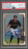 2015 Bowman Draft #71 Cole Tucker Signed Card PSA Slabbed Auto 10 Pirates