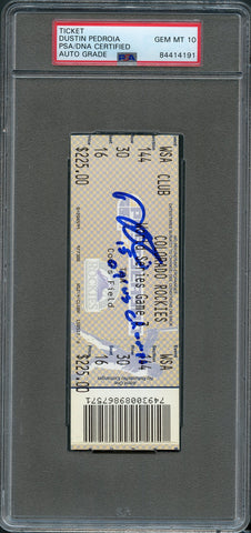Dustin Pedroia 2007 WORLD SERIES GAME 3 Signed Ticket PSA Slabbed Auto Grade 10 Red Sox