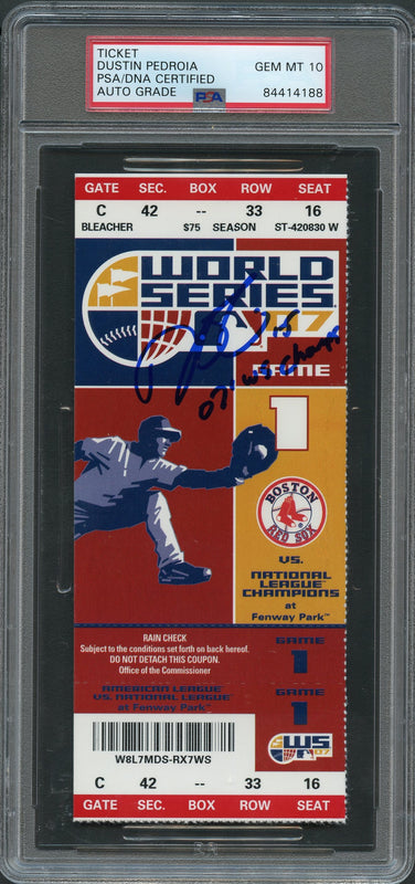 Dustin Pedroia 2007 WORLD SERIES Game 1 Signed Ticket PSA Slabbed Auto Grade 10 Red Sox