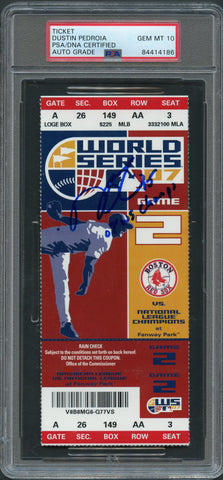 Dustin Pedroia 2007 WORLD SERIES Game 2 Signed Ticket PSA Slabbed Auto Grade 10 Red Sox