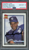 1991 Topps #259 Hensley Meulens Signed Card PSA Slabbed Auto 10 Yankees