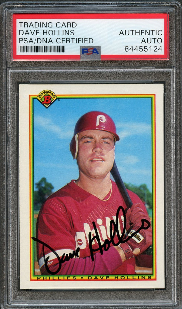 1990 Bowman #161 Dave Hollins Signed Card PSA Slabbed Auto Phillies –  Golden State Memorabilia